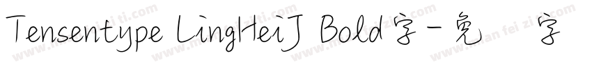 Tensentype LingHeiJ Bold字字体转换